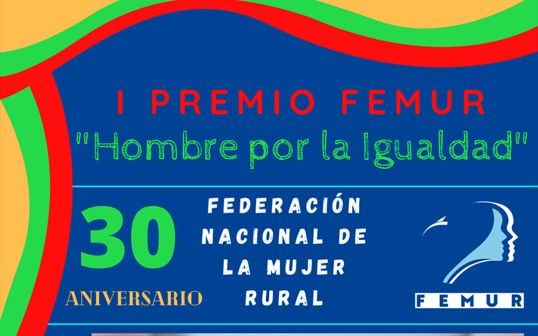 FEMUR convoca el I Premio Hombre por la Igualdad con motivo de su 30 Aniversario