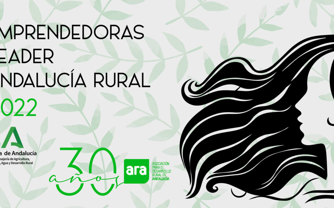 Andalucía Rural recopila proyectos de emprendimiento rural femenino que inspiren a otras mujeres a emprender