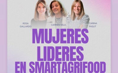 Elegidas las 10 Mujeres líderes en Agrifood 2024 como un reconocimiento por visibilizar el liderazgo femenino en el sector agroalimentario