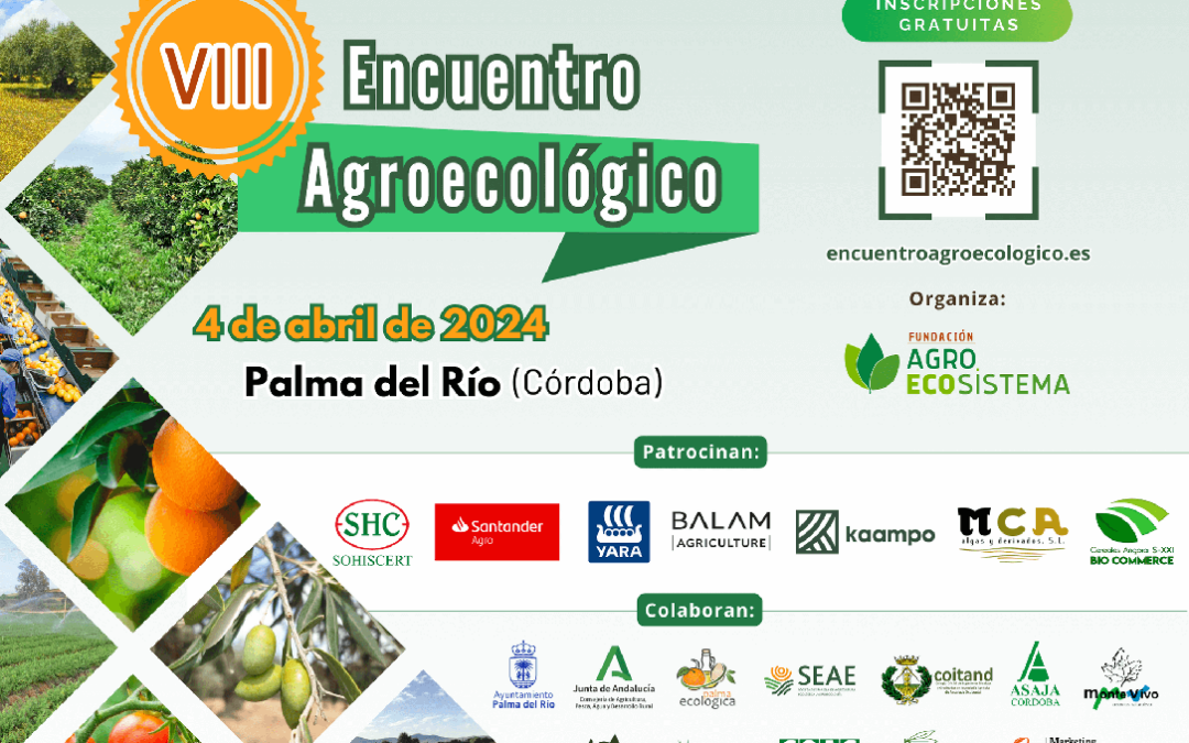 El VIII Encuentro Agroecológico, dirigido a profesionales del sector agrario, presenta su cartel definitivo
