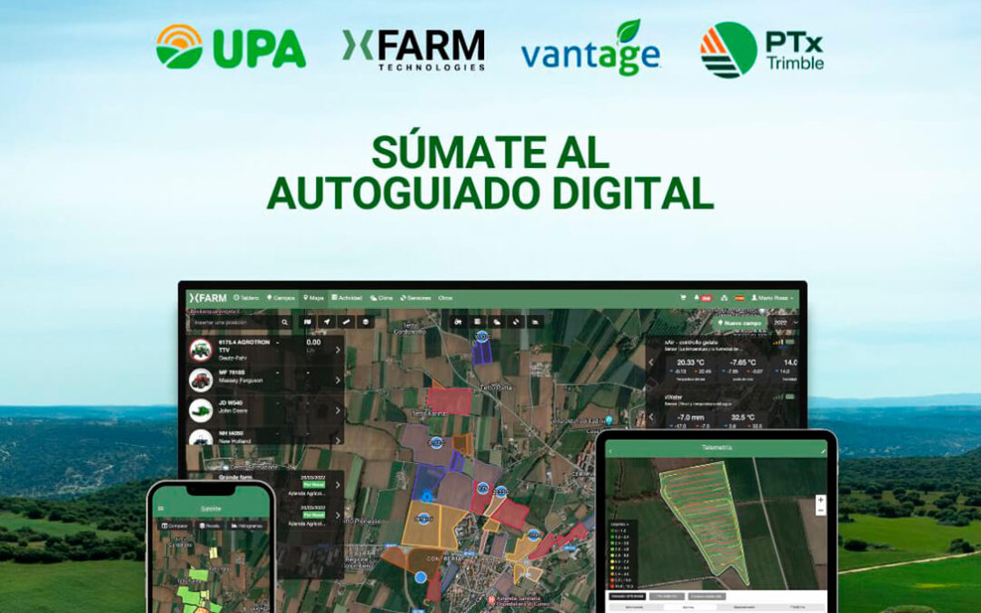 UPA alcanza un acuerdo con xFarm y Trimble para llevar el autoguiado GPS a todos los agricultores con las ayudas del Kit Digital