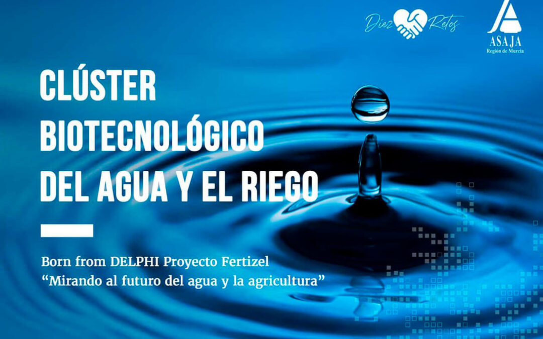 ASAJA Murcia creará el Clúster biotecnológico del Agua y el Riego, continuando el Proyecto Fertizel para recuperar el entorno productivo del Mar Menor