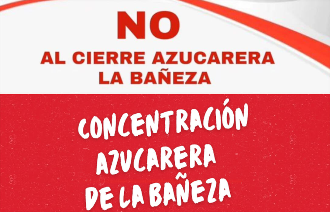 La UCCL anuncia que apoyará todas las movilizaciones contra el cierre de la Azucarera de La Bañeza, comenzando con la de este viernes día 6