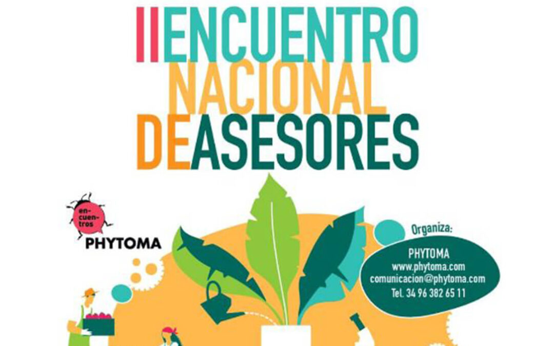 Tras el éxito de la primera edición, Phytoma presenta el II Encuentro Nacional de Asesores en gestión integrada de plagas