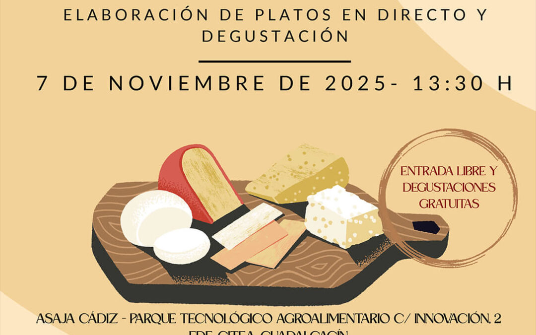 ASAJA Cádiz celebra este viernes una muestra de productos agroalimentarios de la provincia, con degustaciones y cocina en vivo