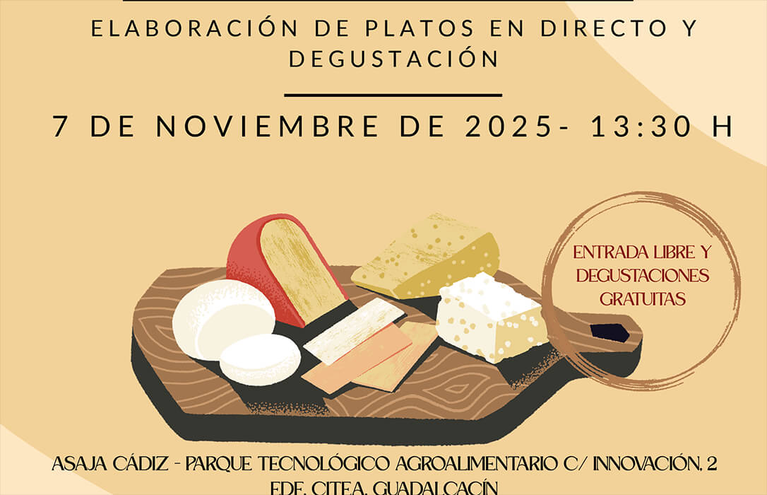 ASAJA Cádiz celebra este viernes una muestra de productos agroalimentarios de la provincia, con degustaciones y cocina en vivo